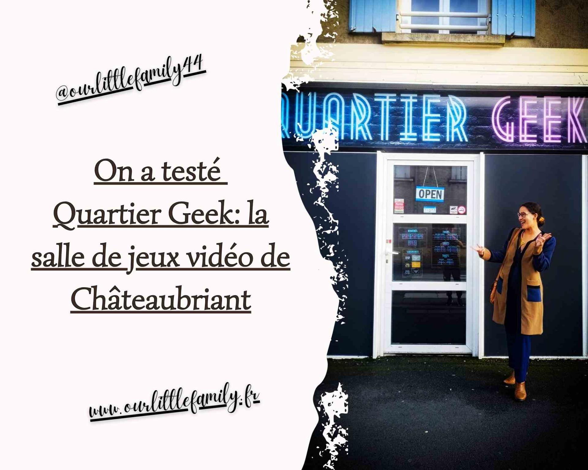 On a teste quartier geek la salle de jeux video a chateaubriant