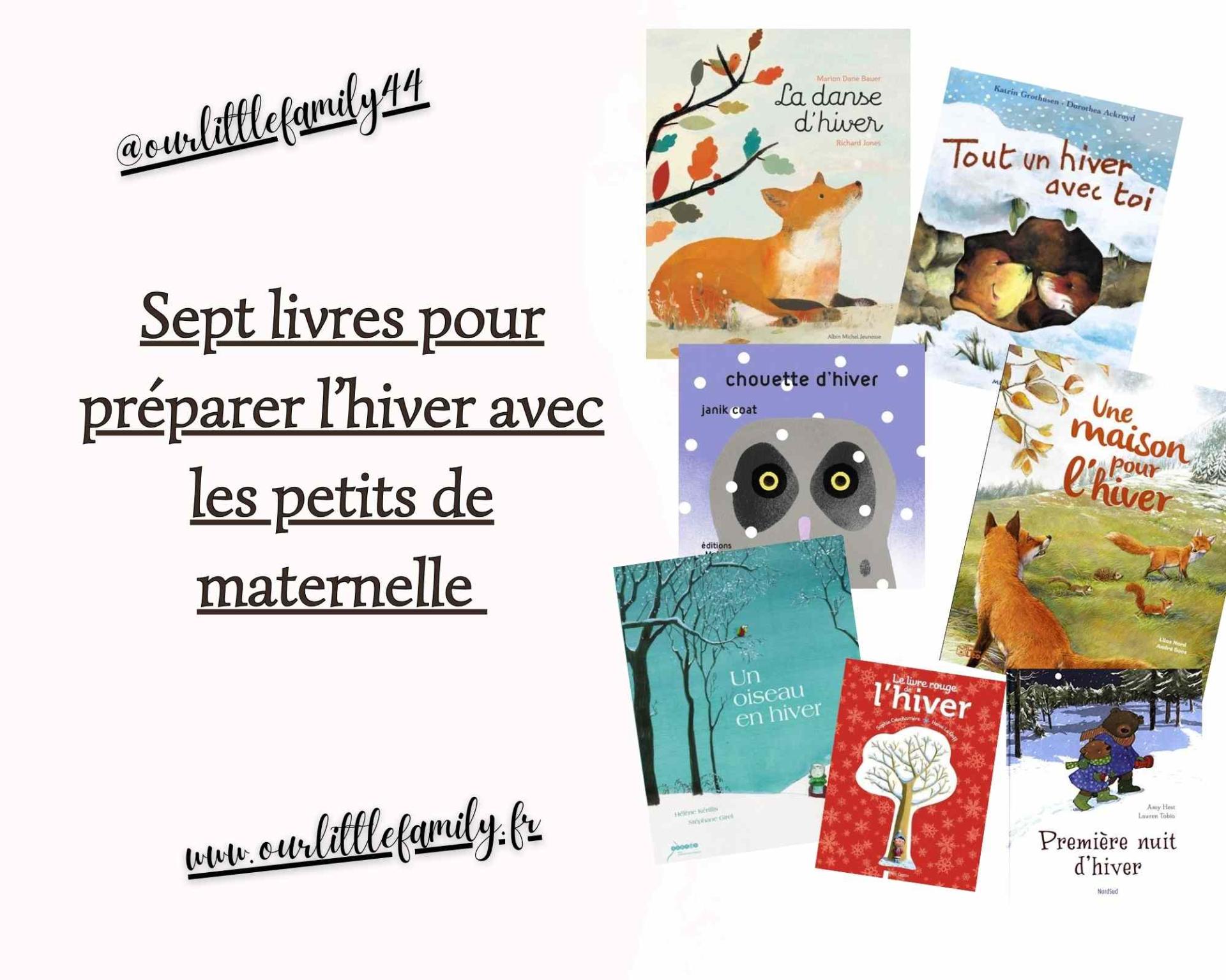 Sept livres pour preparer l hiver avec les petits de maternelle